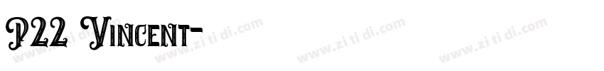 P22 Vincent字体转换